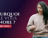 Une femme aux cheveux bouclés fait un geste de la main, l'air dédaigneux. Le texte "Pourquoi elle vous ignore ?" suggère qu'un homme qui lui plaît est ignoré.