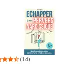 Livre "Échapper à un pervers narcissique" : une femme sort d'une cage, symbolisant la libération d'une relation toxique. Guide en 6 étapes.