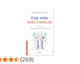 Livre "Être mère sans s'oublier" : 40 ressources pour une mère au foyer qui prend du temps pour elle. Illustration douce d'une femme assise.