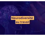 Cerveau stylisé et neurones connectés, symbolisant la neurodiversité au travail.