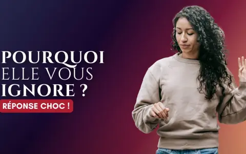 Une femme aux cheveux bouclés fait un geste de la main, l'air dédaigneux. Le texte "Pourquoi elle vous ignore ?" suggère qu'un homme qui lui plaît est ignoré.