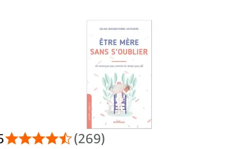 Livre "Être mère sans s'oublier" : 40 ressources pour une mère au foyer qui prend du temps pour elle. Illustration douce d'une femme assise.
