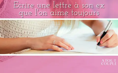 Une main écrit une lettre pour reconquérir son ex. Le texte en haut dit "Écrire une lettre à son ex que l'on aime toujours".