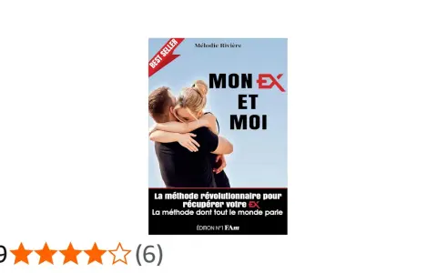 Couverture du livre "Mon ex et moi" de Mélodie Rivière. Une méthode pour récupérer son ex, même s'il a une copine.