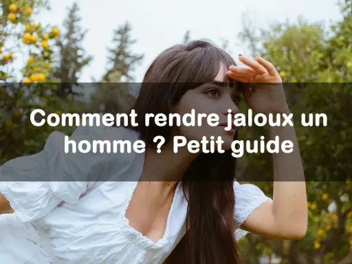 Une femme au regard lointain, dans un jardin, avec le titre "Comment rendre jaloux un homme ? Petit guide".