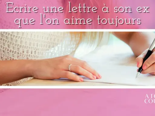 Une main écrit une lettre pour reconquérir son ex. Le texte en haut dit "Écrire une lettre à son ex que l'on aime toujours".