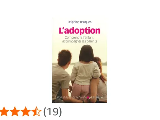 Couverture du livre "L'adoption" de Delphine Rouquès, avec une famille unie. Un témoignage sur le parcours d'adoption.