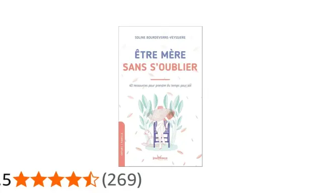 Livre "Être mère sans s'oublier" : 40 ressources pour une mère au foyer qui prend du temps pour elle. Illustration douce d'une femme assise.