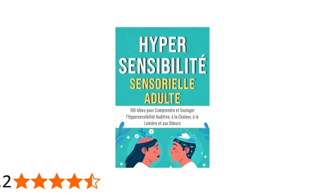 Livre "Hypersensibilité sensorielle adulte" : 100 idées pour comprendre et soulager les sens. Illustration de deux profils.