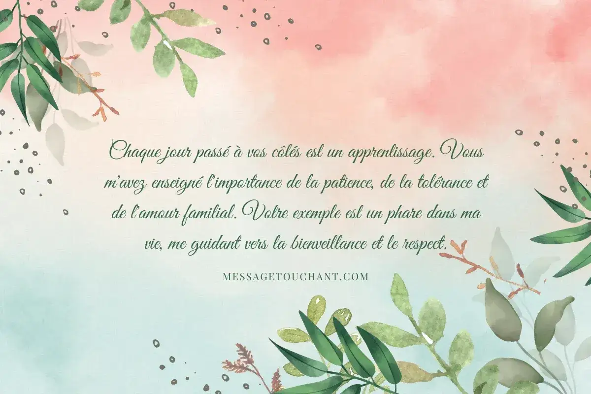 Un texte touchant pour sa belle-m&egrave;re, orn&eacute; de feuillages, louant son exemple de patience, tol&eacute;rance et amour familial.